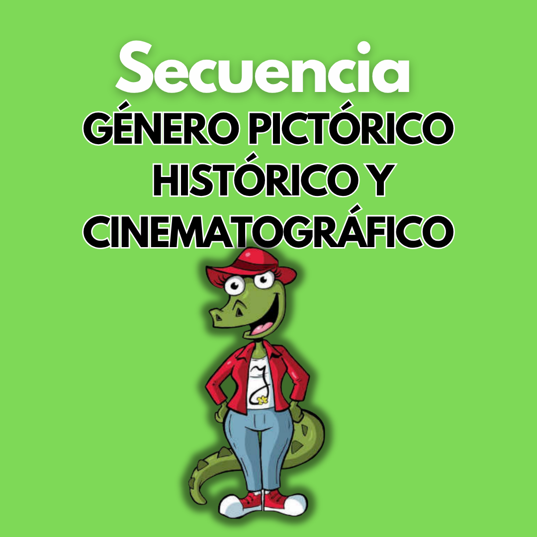 Secuencia Didáctica: Género pictórico histórico y cinematográfico. Quinto grado