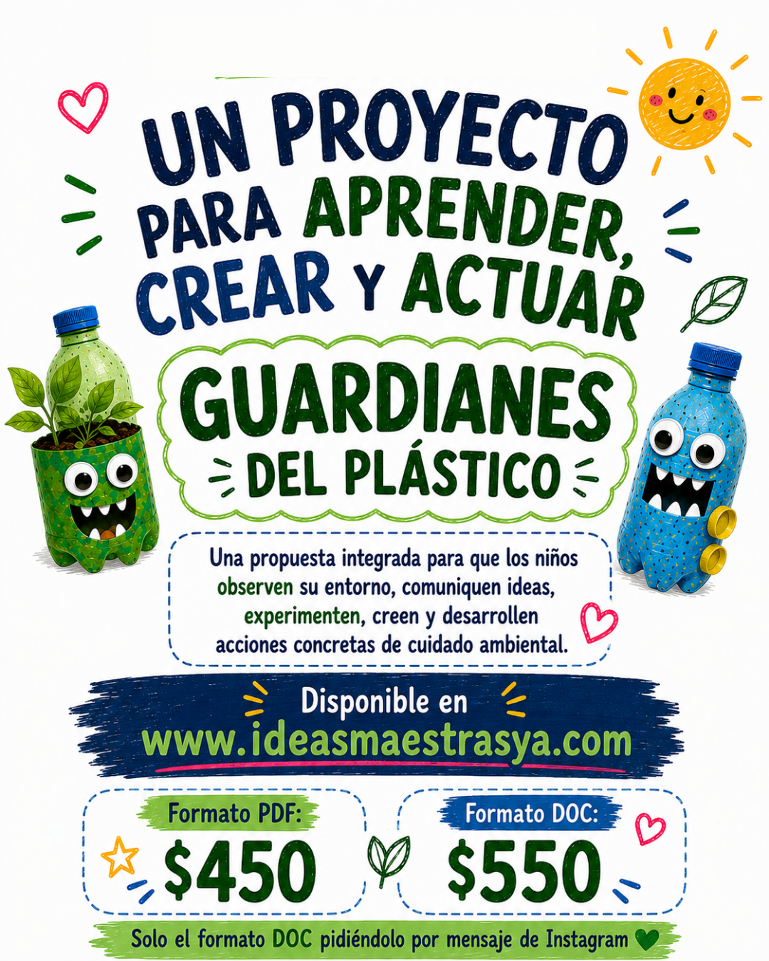 Proyecto educativo. Guardianes del plástico. Primer grado