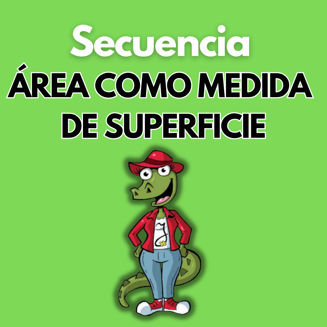 Secuencia Didáctica: Área como medida de superficie. Quinto grado