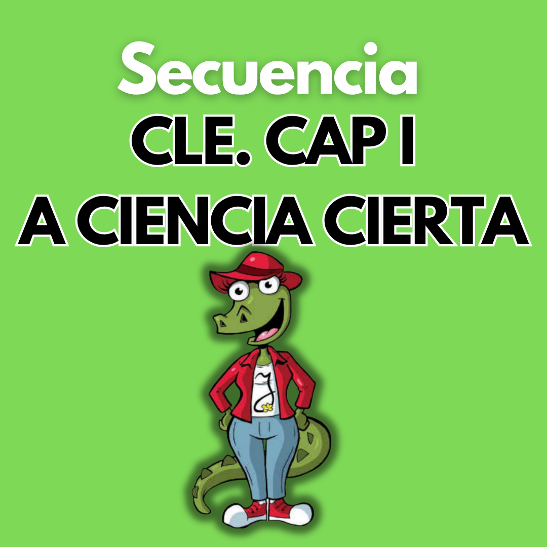 Secuencia Didáctica: CLE Cap I "A ciencia cierta". Quinto grado