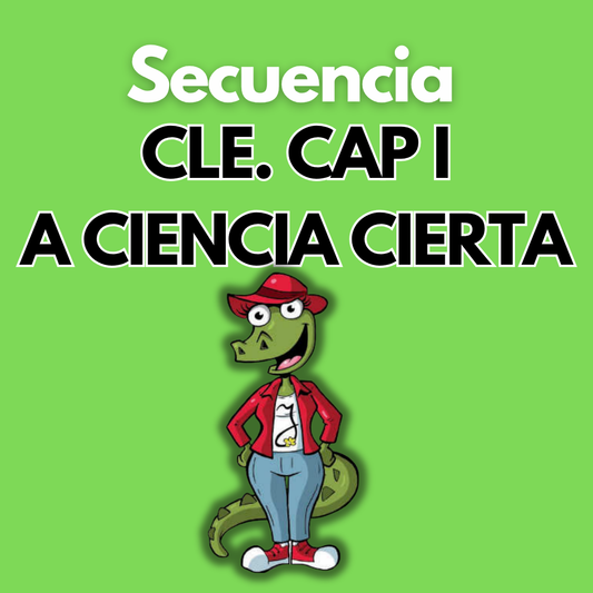 Secuencia Didáctica: CLE Cap I "A ciencia cierta". Quinto grado