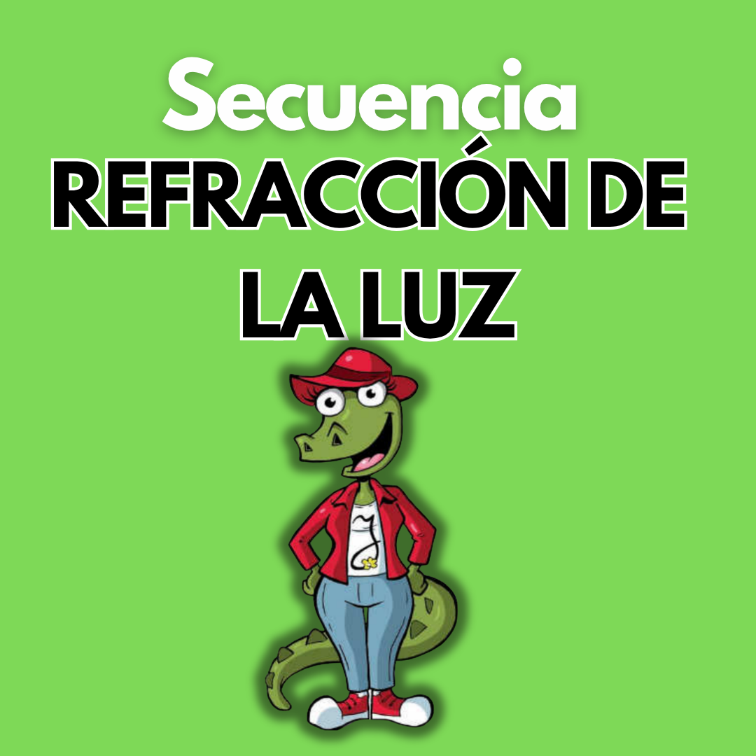 Secuencia Didáctica: Refracción de la luz. Quinto grado
