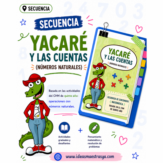 Secuencia Didáctica: Yacaré y las cuentas (CHM). Quinto año