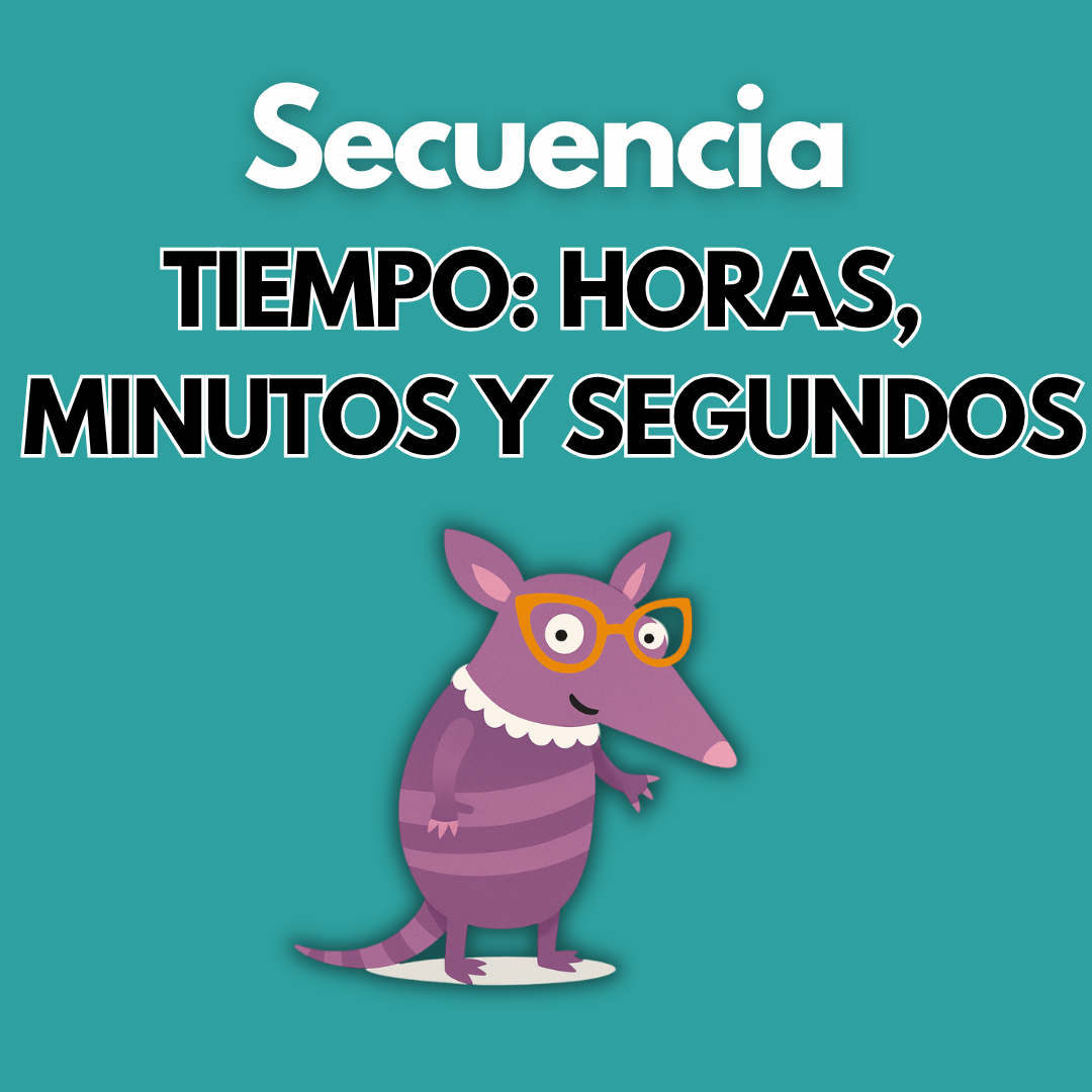 Secuencia Didáctica: Tiempo horas, minutos y segundos. Segundo grado.