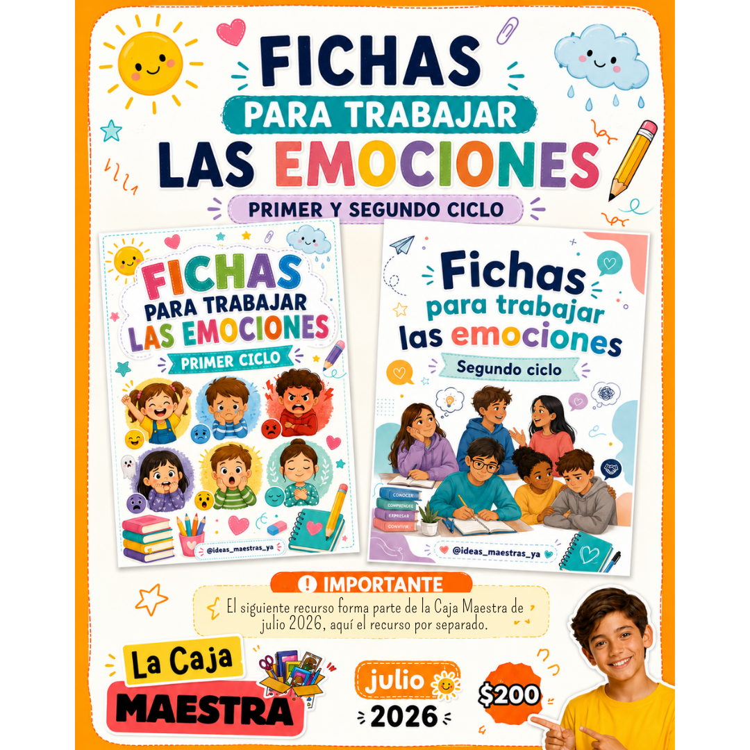 Emociones. Fichas primer y segundo ciclo. (Recurso que pertenece a Caja Maestra de Julio 2026)