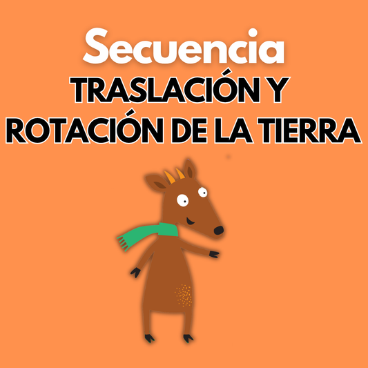Secuencia Didáctica. Traslación y rotación de la Tierra. Tercer grado