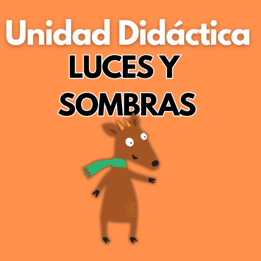 Unidad Didáctica: Luces y sombras. Tercer grado