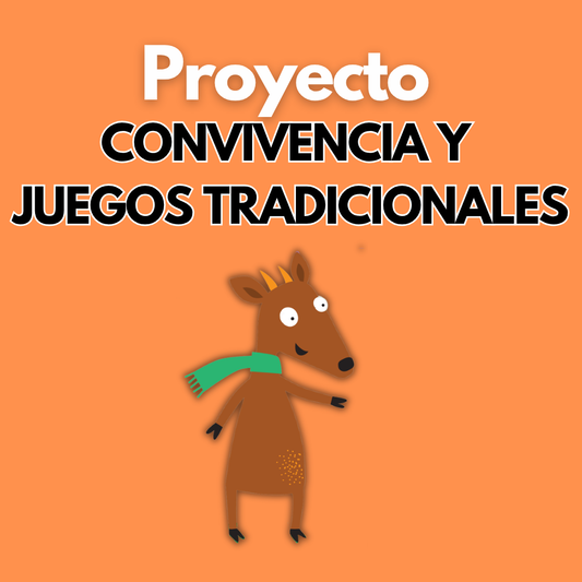 Proyecto Educativo: Convivencia y juegos tradicionales. Tercer grado