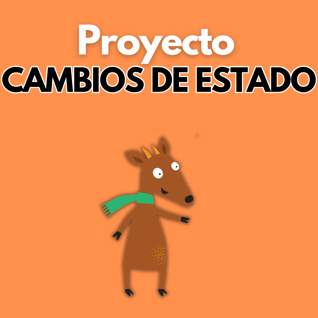 Proyecto Educativo: Cambios de estado. Tercer grado