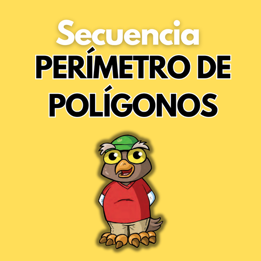 Secuencia Didáctica: Perímetro de polígonos. Cuarto grado