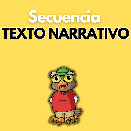 Secuencia Didáctica: Texto narrativo. Cuarto grado