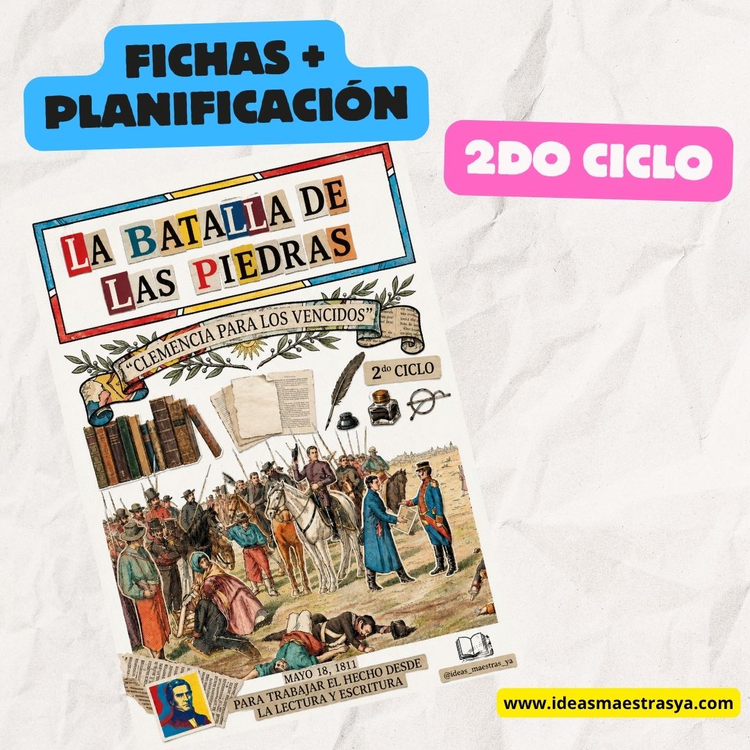 Batalla de Las Piedras. Fichas + Planificaciones. Segundo ciclo