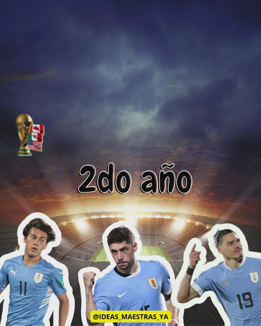 Proyecto Educativo. Uruguay al mundial 2026. Segundo grado