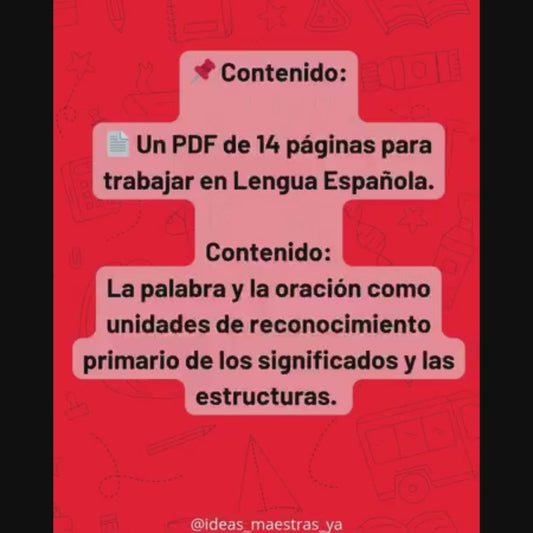 Secuencia Didáctica: La palabra y la oración. Primer grado.