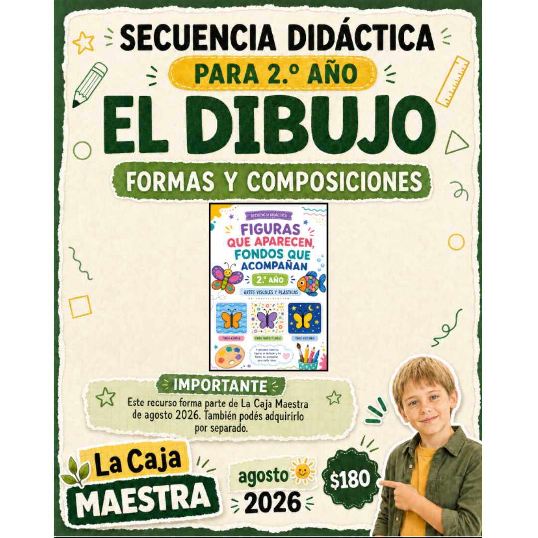 Secuencia Didáctica: Formas y composiciones. Segundo grado. (Recurso que pertenece a Caja Maestra de Agosto 2026)