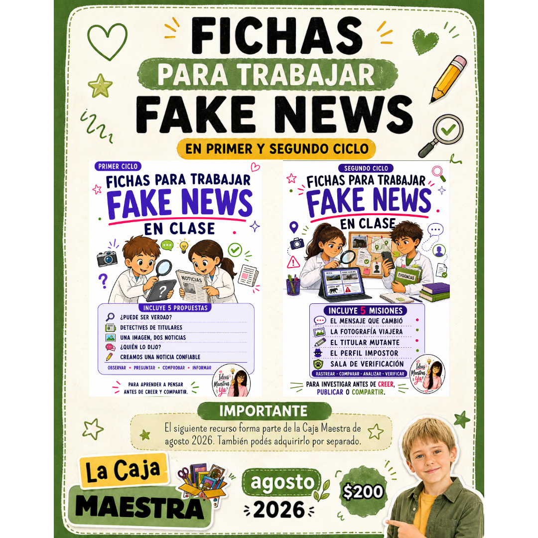 Fichas Fake News. Primer y segundo ciclo. (Recurso que pertenece a Caja Maestra de Agosto 2026)